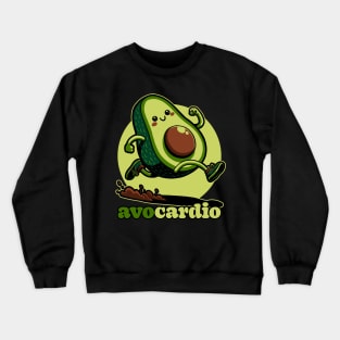 Avocado Exercise - Funny Food Gift Crewneck Sweatshirt